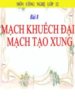 bài giảng công nghệ 12 bài 8 mạch khuếch đại mạch tạo xung