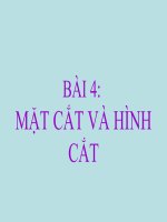 bài giảng công nghệ 11 bài 4 mặt cắt và hình cắt
