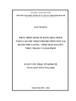Phát triển kinh tế hàng hóa nhằm nâng cao thu nhập cho hộ nông dân tại Huyện Phú Lương tỉnh Thái Nguyên. Thực trạng và giải pháp