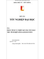 ĐỒ ÁN ĐẠI HỌC PHÂN TÍCH VÀ THIẾT KẾ ĂNG TEN MÁY THU TÍCH HỢP GPSGALILEOUMTS