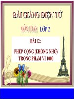 bài giảng toán 2 chương 6 bài 12 phép cộng (không nhớ) trong phạm vi 1000