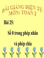 bài giảng toán 2 chương 5 bài 25 số 0 trong phép nhân và phép chia