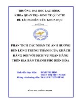 Luận văn kinh tế  Các nhân tố ảnh hưởng đến lòng trung thành của khách hàng đối với dịch vụ ngân hàng trên địa bàn thành phố biên hòa