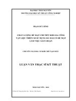 Chất lượng bề mặt chi tiết khi gia công vật liệu thép C45 sử dụng đá mài có bề mặt làm việc gián đoạn
