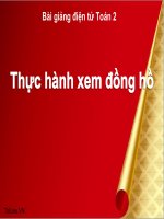 bài giảng toán 2 chương 3 bài 24 thực hành xem đồng hồ