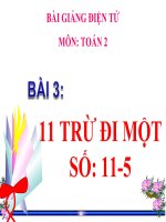 bài giảng toán 2 chương 3 bài 3 11 trừ đi 1 số 11-5