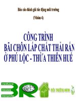 CÔNG TRÌNH  BÃI CHÔN LẤP CHẤT THẢI RẮN  Ở PHÚ LỘC  THỪA THIÊN HUẾ