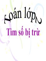 bài giảng toán 2 chương 3 bài 9 tìm số bị trừ