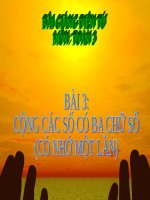 bài giảng toán 3 chương 1 bài 3 cộng các số có ba chữ số (có nhớ 1 lần)