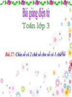 bài giảng toán 3 chương 2 bài 27 chia số có 2 chữ số cho 1 số có 1 chữ số
