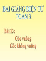 bài giảng toán 3 chương 2 bài 13 góc vuông,góc không vuông