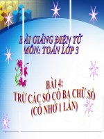 bài giảng toán 3 chương 1 bài 4 trừ các số có ba chữ số (có nhớ 1 lần)