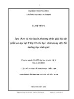 lựa chọn và rèn luyện phương pháp giải bài tập phần cơ học vật lí lớp 10 cho học sinh trong việc bồi dưỡng học sinh giỏi