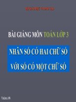 bài giảng toán 3 chương 2 bài 2 nhân số có 2 chữ số với số có 1 chữ số (không nhớ)