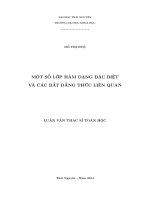một số lớp hàm dạng đặc biệt và các bất đẳng thức liên quan