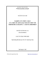 nghiên cứu phức chất của một số kim loại chuyển tiếp với thiosemicacbazon 2 - axetylthiophen