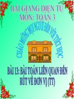 bài giảng toán 3 chương 4 bài 13 bài toán liên quan đến rút về đơn vị (tt)