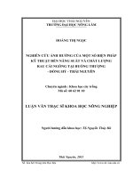 nghiên cứu ảnh hưởng của một số biện pháp kỹ thuật đến năng suất và chất lượng rau cải ngồng tại huống thượng - đồng hỷ - thái nguyên