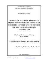 nghiên cứu kiến thức bản địa của một số dân tộc thiểu số trong giảm nhẹ rủi ro và thích ứng với biến đổi khí hậu tại huyện chợ mới, tỉnh bắc kạn