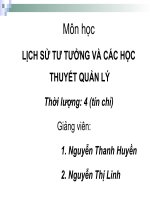 bài giảng Lịch sử tư tưởngcác học thuyết quản lý Giảng viên Nguyễn Thị Linh  Trường Đại học Khoa học