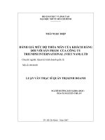 Đánh giá mức độ thỏa mãn của khách hàng đối với sản phẩm của Công ty Triumph International (Viet Nam) LTD
