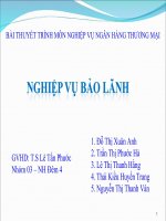 BÀI THUYẾT TRÌNH MÔN NGHIỆP VỤ NGÂN HÀNG THƯƠNG MẠI NGHIỆP VỤ BẢO LÃNH