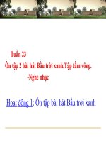 bài giảng âm nhạc 1 bài 23 ôn tập hát bầu trời xanh. tập tầm vông