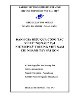 Đánh giá hiệu quả công tác xử lý nợ xấu tại ngân hàng TMCP kỹ thương Việt Nam Chi nhánh Tây Sài Gòn