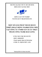Một số giải pháp nhằm hoàn thiện hoạt động MarketingMix tại công ty TNHH sản xuất thực phẩm công nghệ Bảo Long