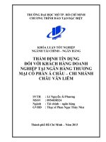 Thẩm định tín dụng đối với khách hàng doanh nghiệp tại ngân hàng thương mại cổ phần Á Châu Chi nhánh Châu Văn Liêm