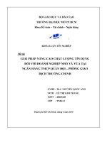 Giải pháp nâng cao chất lượng tín dụng đối với doanh nghiệp nhỏ và vừa tại Ngân hàng TMCP QĐ Phòng giao dịch Trường Chinh