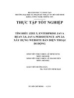 tìm hiểu j2ee 5, enterprise java bean 3.0, java persistence api 2.0. xây dựng website bán điện thoại di dộng