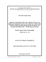 những giải pháp chủ yếu nhằm nâng cao hiệu quả kinh tế sản xuất chè của nông hộ trong thời kỳ hội nhập kinh tế quốc tế tại huyện đồng hỷ - tỉnh thái nguyên