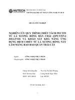 nghiên cứu quy trình chiết tách pectin từ lá xương rồng bàn chải và khảo sát khả năng ứng dụng dịch chiết từ lá xương rồng này làm màng bao bảo quản trái cây