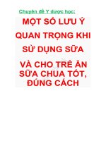 Chuyên đề Y dược học: MỘT SỐ LƯU Ý QUAN TRỌNG KHI SỬ DỤNG SỮA VÀ CHO TRẺ ĂN SỮA CHUA TỐT, ĐÚNG CÁCH