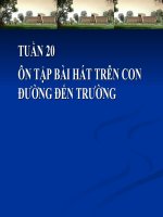 bài giảng âm nhạc 2 bài 20 ôn tập hát trên con đường đến trường