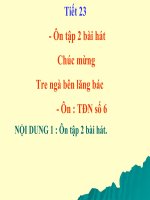 bài giảng âm nhạc 5 tiết 23 ôn hát hát mừng. tre ngà bên lăng bác