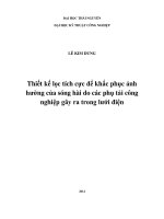 thiết kế lọc tích cực để khắc phục ảnh hưởng của sóng hài do các phụ tải công nghiệp gây ra trong lưới điện