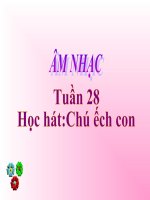 bài giảng âm nhạc 2 bài 28 học hát chú ếch con