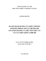 so sánh ảnh hưởng của kiểu chuồng nuôi kín thông gió và chuồng hở lên sinh trưởng và tiêu tốn thức ăn của gà thịt giống cobb 500