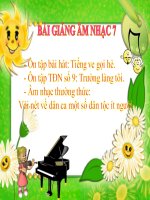 bài giảng âm nhạc 7 bài 8 antt vài nét về dân ca các dân tộc ít người