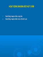 bài giảng thạch luận các đá magma -hoạt động magma đới hút chìm