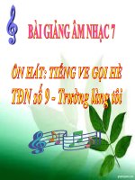 bài giảng âm nhạc 7 bài 8 tập đọc nhạc tđn số 9