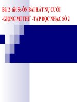 bài giảng âm nhạc 9 bài 2 tập đọc nhạc giọng mi thứ -tđn số 2