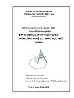 SKKN cong nghe 11: TRAO ĐỔI KINH NGHIỆM DẠY CHƯƠNG I: VẼ KỸ THUẬT CƠ SỞ MÔN CÔNG NGHỆ 11 TRUNG HỌC PHỔ THÔNG