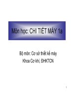 Bài giảng môn học chi tiết máy 1a