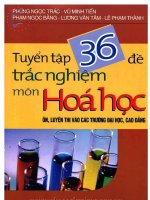 Tuyển tập 36 đề thi môn hóa hướng dẫn giải và đáp án đề 01 đến 10