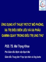 ứng dụng kỹ thuật xạ trị điều biến liều (imrt) với hình ảnh pet-ct mô phỏng trong điều trị ung thư