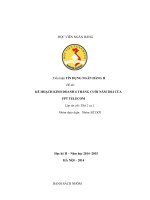 Tiểu luận tín dụng ngân hàng: KẾ HOẠCH KINH DOANH 6 THÁNG CUỐI NĂM 2014 CỦA CÔNG TY FPT TELECOM