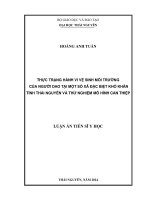 Thực trạng hành vi vệ sinh môi trường của người dao tại một số xã đặc biệt khó khăn tỉnh thái nguyên và thử nghiệm mô hình can thiệp
